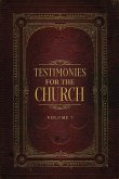 Testimonies for the Church Volume 7