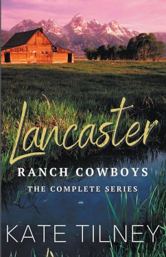 Lancaster Ranch Cowboys - Tilney, Kate Lancaster Ranch Cowboys - Tilney, Kate