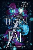 A Thorn among Fae