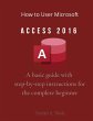 How to Use Microsoft Access 2016 - Bild 1