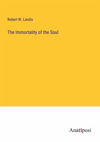 The Immortality of the Soul The Immortality of the Soul