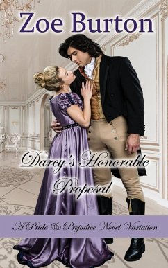 Darcy's Honorable Proposal - Burton, Zoe