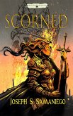 Scorned (Legends of the Carolyngian Age) (eBook, ePUB) Scorned (Legends of the Carolyngian Age) (eBook, ePUB)