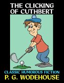 The Clicking of Cuthbert (eBook, PDF)