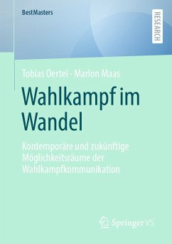 Wahlkampf im Wandel (eBook, PDF) - Oertel, Tobias; Maas, Marlon