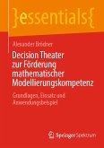 Decision Theater zur Förderung mathematischer Modellierungskompetenz (eBook, PDF)
