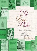 Old Line Plate: Stories & Recipes from Maryland (eBook, ePUB)