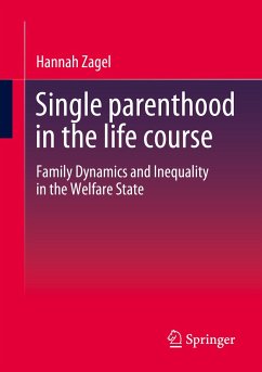 Single parenthood in the life course (eBook, PDF) - Zagel, Hannah