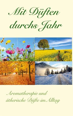 Mit Düften durchs Jahr (eBook, ePUB)