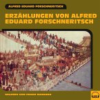Erzählungen von Alfred Eduard Forschneritsch (MP3-Download)
