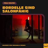 Bordelle sind salonfähig (MP3-Download)