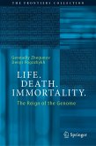 Life. Death. Immortality. (eBook, PDF)