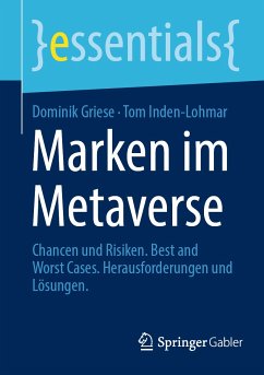 Marken im Metaverse (eBook, PDF) - Griese, Dominik; Inden-Lohmar, Tom