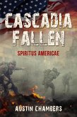 Spiritus Americae (Cascadia Fallen, #3) (eBook, ePUB)