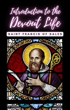 Introduction to the Devout Life (eBook, ePUB) - Francis of Sales, Saint