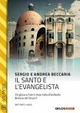 Il santo e l'evangelista (eBook, ePUB)