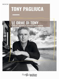 Le orme di Tony (eBook, ePUB) - Pagliuca, Tony