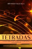 Tétradas: la guía completa de acordes de cuatro notas y sus intervalos (eBook, ePUB)