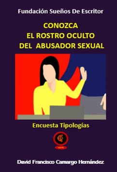 Cover Conozca el rostro oculto del abusador sexual (eBook, ePUB)
