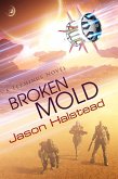 Broken Mold (The Continuum, #5) (eBook, ePUB)
