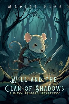 Will and the Clan of Shadows (eBook, ePUB) - Fife, Marisa