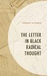 The Letter in Black Radical Thought... - Bild 1