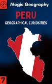 Peru (Geographical Curiosities, #7) (eBook, ePUB)