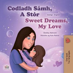 Codladh Sámh, A Stór Sweet Dreams, My Love (Irish English Bilingual Collection) (eBook, ePUB)