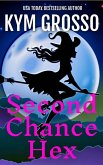 Second Chance Hex (Witches of Willistown) (eBook, ePUB)