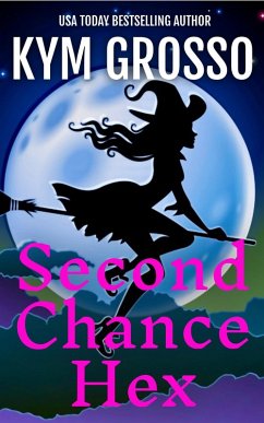Cover Second Chance Hex (Witches of Willistown) (eBook, ePUB)