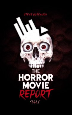 Cover The Horror Movie Report: Volume 1 (eBook, ePUB)