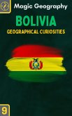 Bolivia (Geographical Curiosities, #9) (eBook, ePUB)