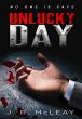 Unlucky Day (Thrillers, #2) (eBook,... - Bild 1