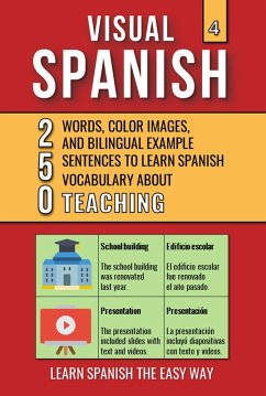 Cover Visual Spanish 4 - Teaching - 250 Words, Images, and Examples Sentences to Learn Spanish Vocabulary (eBook, ePUB)