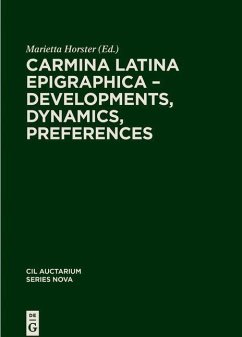 Carmina Latina Epigraphica - Developments, Dynamics, Preferences (eBook, PDF)