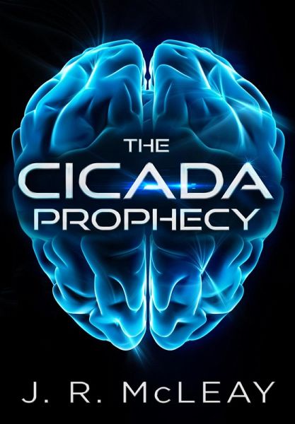 The Cicada Prophecy (Thrillers, #1) (eBook, ePUB)