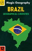 Brazil (Geographical Curiosities, #12) (eBook, ePUB)