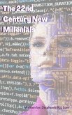 The 22nd Century New Millennials (eBook, ePUB)