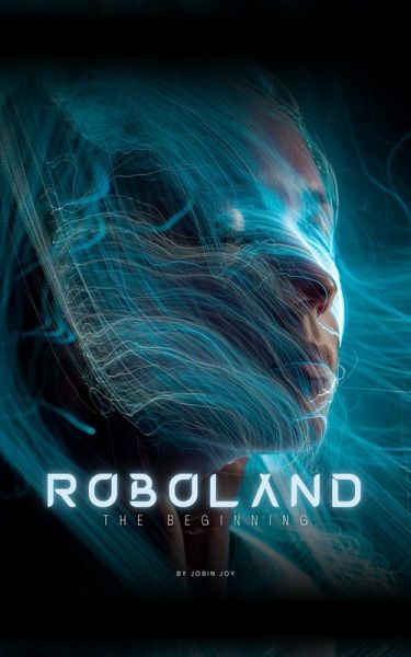 ROBOLAND: The Beginning (eBook, ePUB) ROBOLAND: The Beginning (eBook, ePUB)