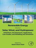 Renewable Energy - Volume 1: Solar, Wind, and Hydropower (eBook, ePUB)