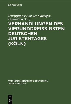 Verhandlungen des Vierunddreißigsten Deutschen Juristentages (Köln) (eBook, PDF)