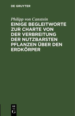 Cover Einige Begleitworte zur Charte von der Verbreitung der nutzbarsten Pflanzen über den Erdkörper (eBook, PDF)