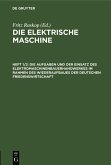 Die Aufgaben und der Einsatz des Elektromaschinenbauerhandwerkes im Rahmen des Wiederaufbaues der deutschen Friedenswirtschaft (eBook, PDF)