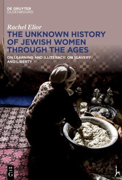 The Unknown History of Jewish Women Through the Ages (eBook, PDF) - Elior, Rachel