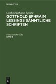 Gotthold Ephraim Lessing: Gotthold Ephraim Lessings Sämmtliche Schriften. Band 5 (eBook, PDF)