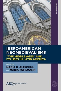 Iberoamerican Neomedievalisms (eBook, PDF)