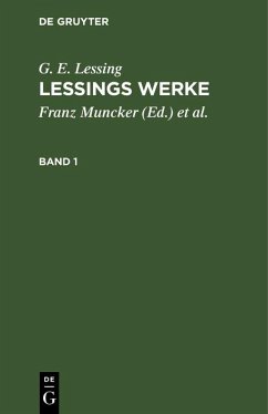 G. E. Lessing: Lessings Werke. Band 1 (eBook, PDF) - Lessing, G. E.