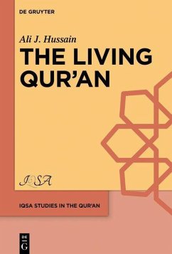 The Living Qur'an (eBook, ePUB) - Hussain, Ali J.