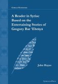A Reader in Syriac Based on the Entertaining Stories of Gregory Bar ¿Ebraya (eBook, PDF)