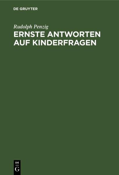 Ernste Antworten auf Kinderfragen (eBook, PDF)